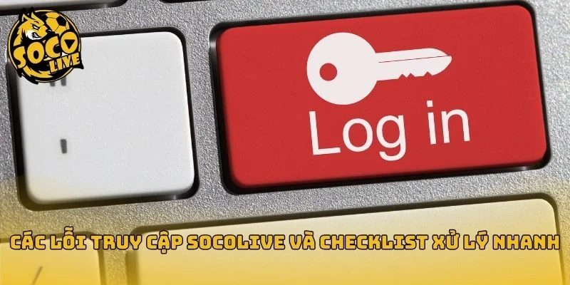 Nhận diện và xử lý nhanh lỗi 